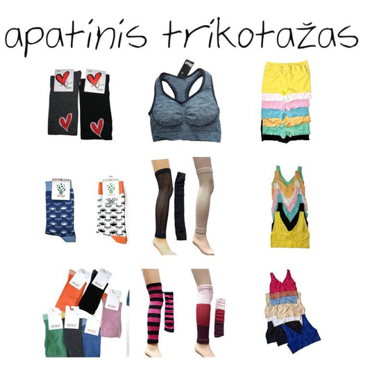 Apatinis trikotažas, kojinės, blauzdinės.